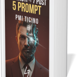 Guida FULL – 60 MINUTI → 7 POST (5 prompt reali per PMI Ticinesi)